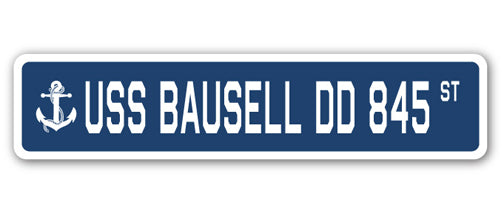 USS BAUSELL DD 845 Street Sign