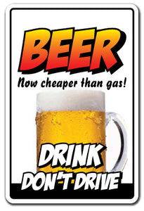 BEER CHEAPER THAN GAS Sign