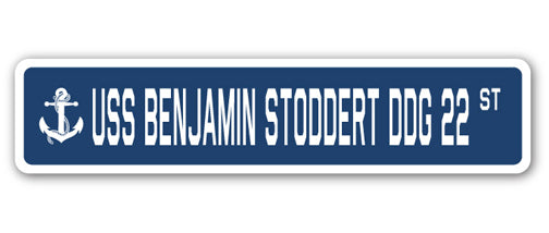 USS BENJAMIN STODDERT DDG 22 Street Sign