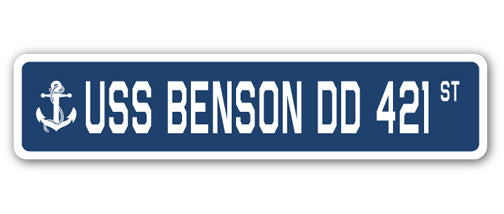 USS BENSON DD 421 Street Sign