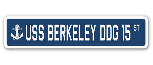 USS BERKELEY DDG 15 Street Sign