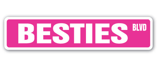 Besties Street Vinyl Decal Sticker