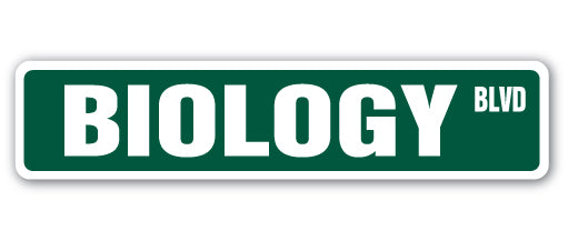 BIOLOGY Street Sign