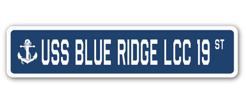 USS BLUE RIDGE LCC 19 Street Sign