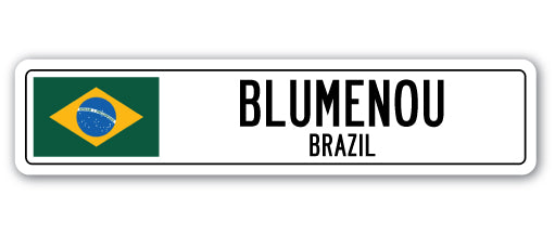 BLUMENOU, BRAZIL Street Sign