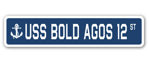 USS BOLD AGOS 12 Street Sign
