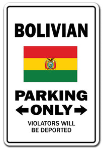 BOLIVIAN Parking Sign