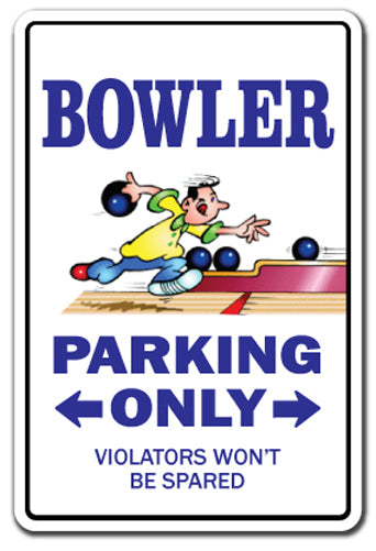 BOWLER Sign