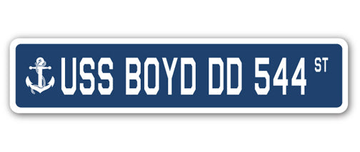 USS BOYD DD 544 Street Sign