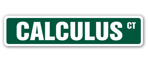 CALCULUS Street Sign