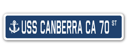 USS CANBERRA CA 70 Street Sign