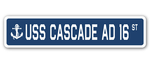 USS CASCADE AD 16 Street Sign