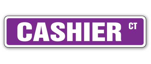 CASHIER Street Sign