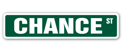 CHANCE Street Sign