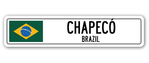 CHAPECE, BRAZIL Street Sign