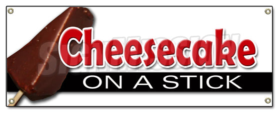 Cheesecake On A Stick Banner
