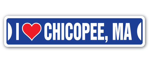 I LOVE CHICOPEE, MASSACHUSETTS Street Sign