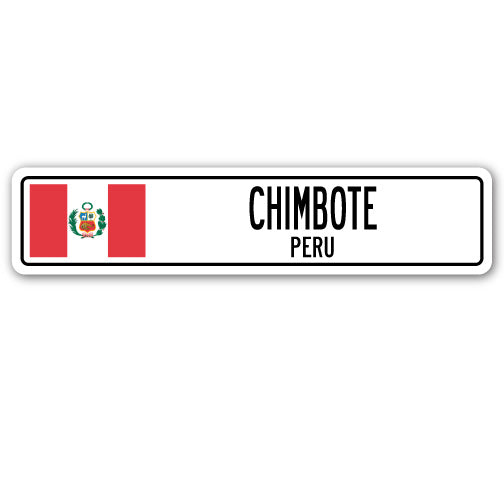 CHIMBOTE, PERU Street Sign