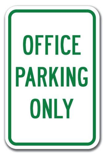 Office Parking Only