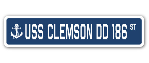 USS CLEMSON DD 186 Street Sign