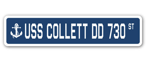 USS COLLETT DD 730 Street Sign