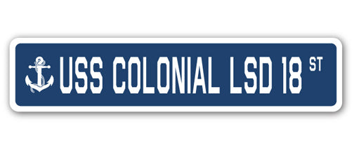 USS COLONIAL LSD 18 Street Sign