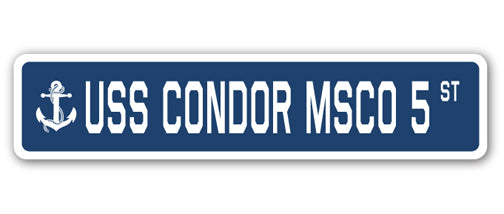USS CONDOR MSCO 5 Street Sign