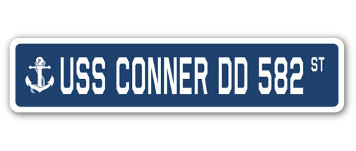 USS CONNER DD 582 Street Sign