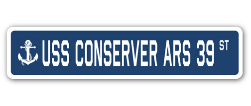 USS CONSERVER ARS 39 Street Sign