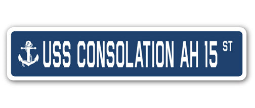 USS CONSOLATION AH 15 Street Sign