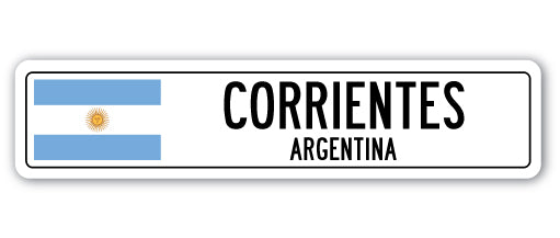CORRIENTES, ARGENTINA Street Sign