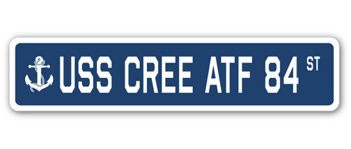 USS CREE ATF 84 Street Sign