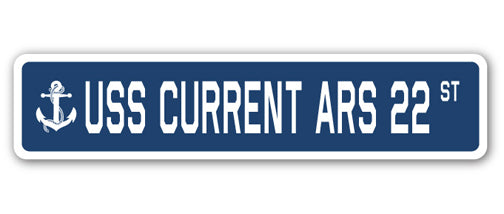 USS CURRENT ARS 22 Street Sign