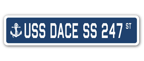 USS DACE SS 247 Street Sign