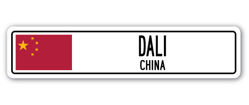 DALI, CHINA Street Sign