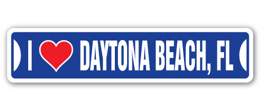 I LOVE DAYTONA BEACH, FLORIDA Street Sign