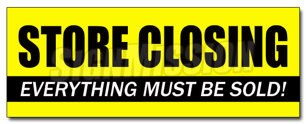 Store closing Decal