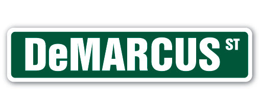 DeMARCUS Street Sign