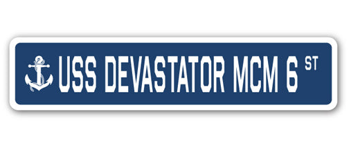 USS DEVASTATOR MCM 6 Street Sign