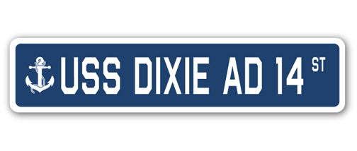 USS DIXIE AD 14 Street Sign