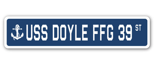USS DOYLE FFG 39 Street Sign