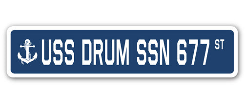 USS DRUM SSN 677 Street Sign