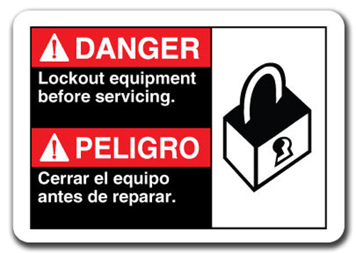 Danger Sign - Danger Lock Out Equipment Before (Bilingual)
