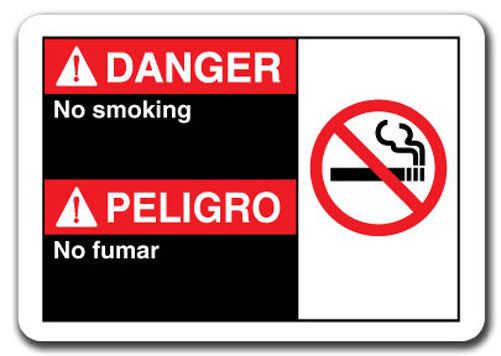 Danger Sign - Danger No Smoking (Bilingual)