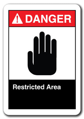 Danger Sign - Restricted Area