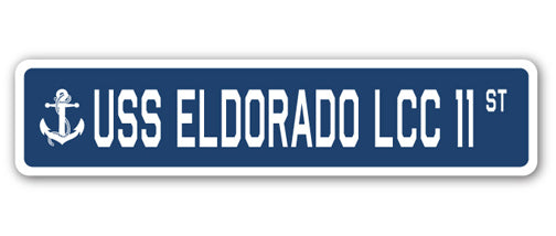 USS ELDORADO LCC 11 Street Sign