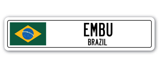 EMBU, BRAZIL Street Sign