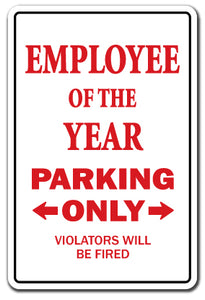 EMPLOYEE of the YEAR Sign