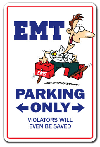 EMT Sign