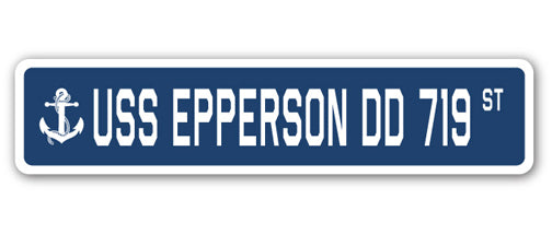 USS EPPERSON DD 719 Street Sign